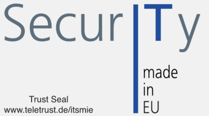 IT Security made in EU — Trust Seal (TeleTrusT)